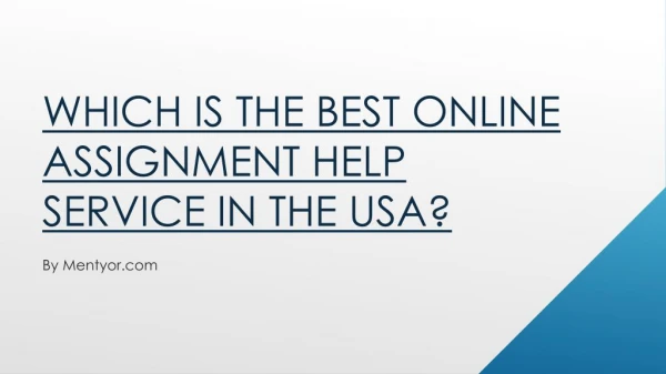 Which Is The Best Online Assignment Help Service In The USA?