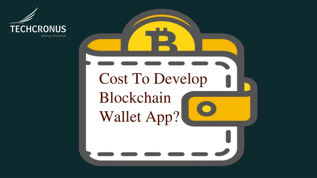 cost to develop blockchain wallet app