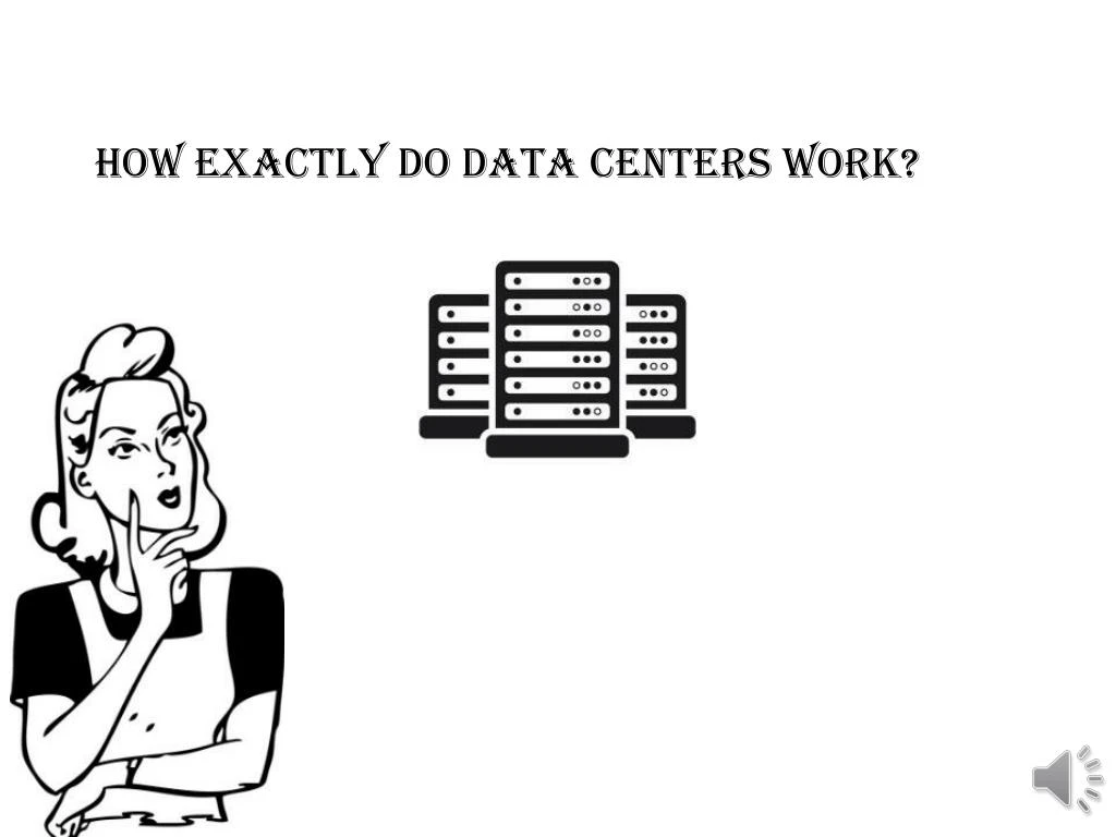 how exactly do data centers work