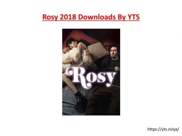 Rosy 2018 Downloads By YTS