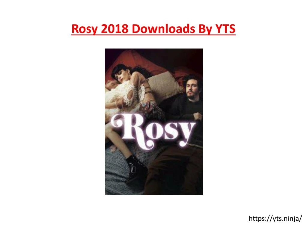 rosy 2018 downloads by yts