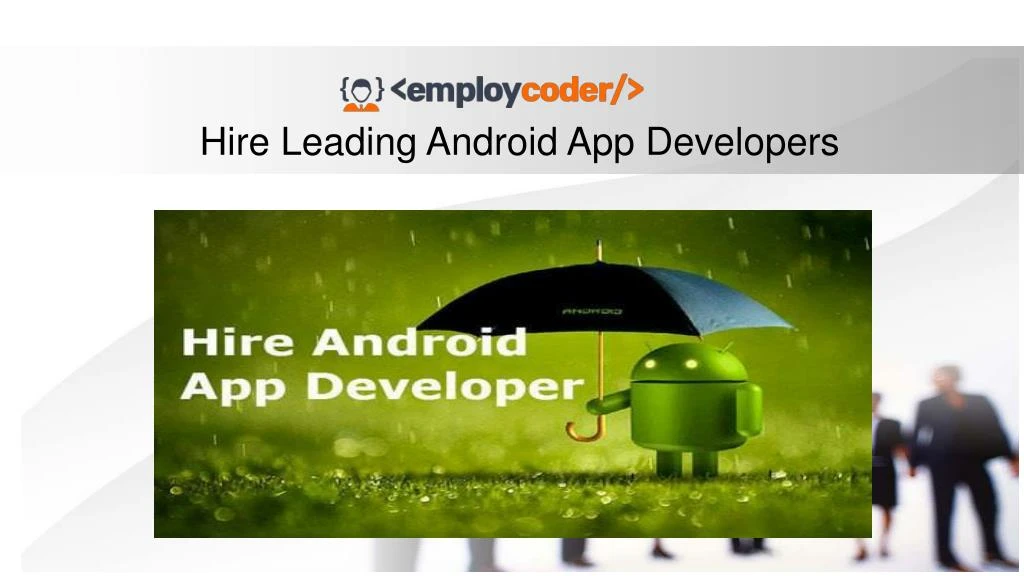 hire leading android app developers