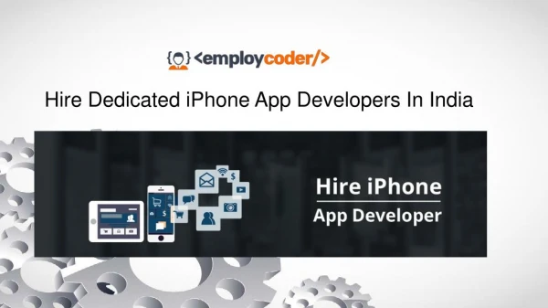 Employcoder-hire dedicated iOS Developer in india