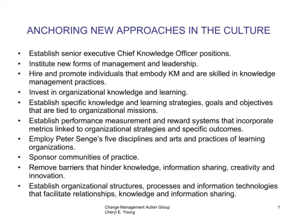 ANCHORING NEW APPROACHES IN THE CULTURE