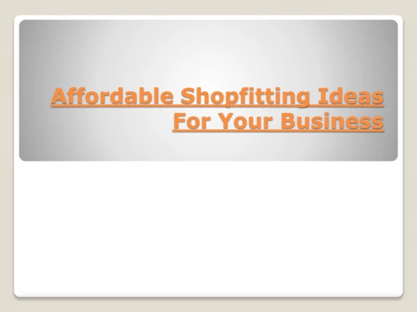 Affordable Shopfitting Ideas For Your Business