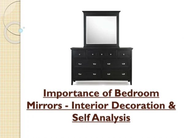 Importance of Bedroom Mirrors - Interior Decoration & Self Analysis