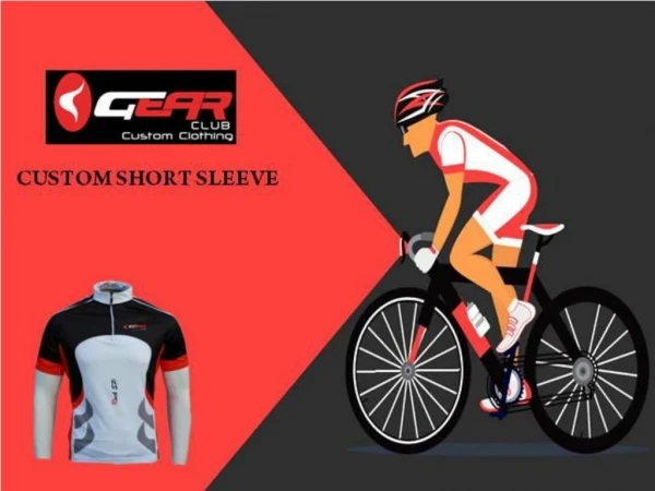 Shop Custom Short Sleeve for Cyclist at Gearclub.co.uk