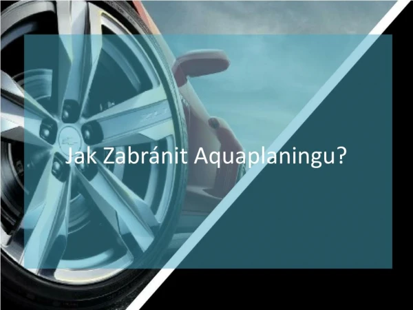 jak zabr nit aquaplaningu