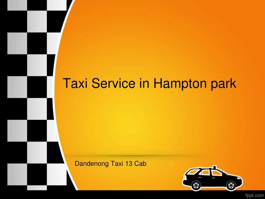 t axi service in hampton park