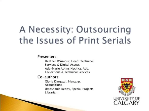 A Necessity: Outsourcing the Issues of Print Serials