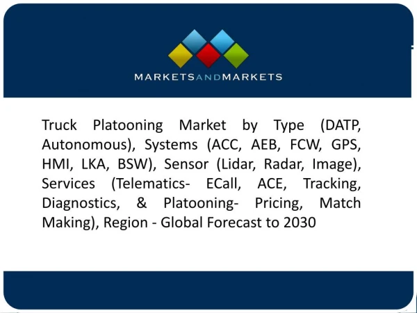 ACC is Projected to Dominate the Truck Platooning Market