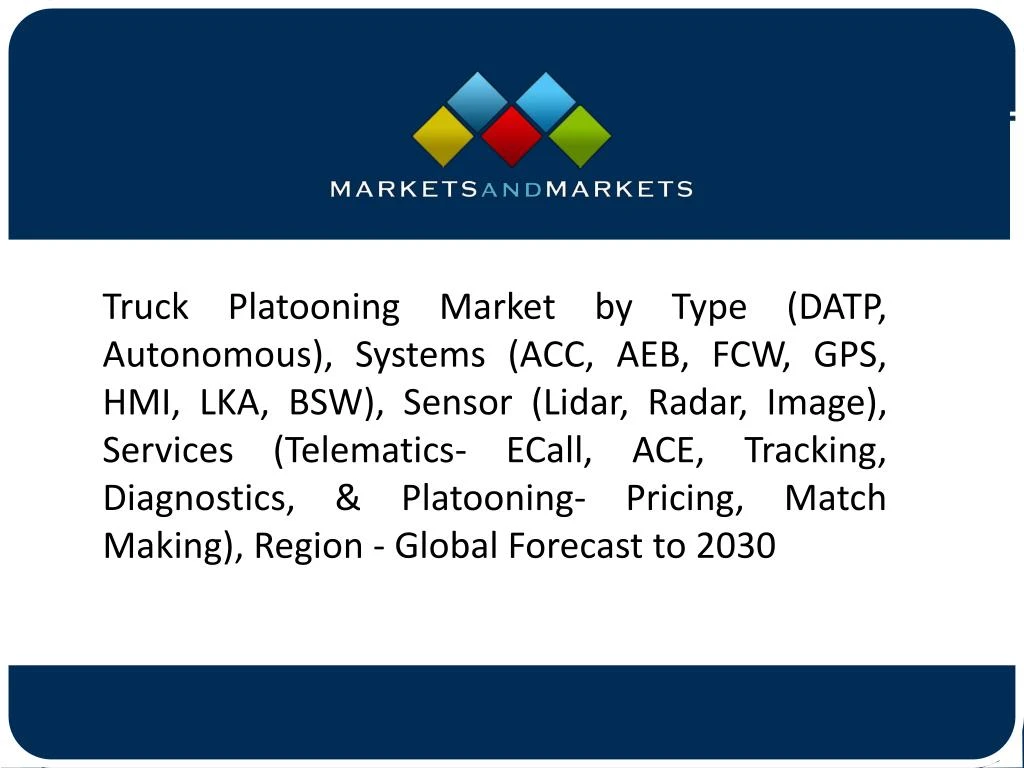truck platooning market by type datp autonomous