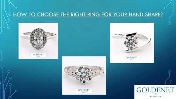 How to choose the right Ring for Your Hand Shape | Goldenet
