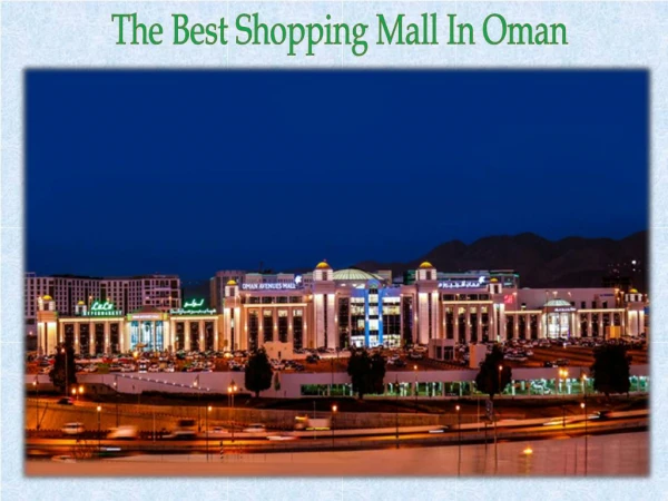 The Best Shopping Mall In Oman