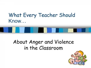 About Anger and Violence in the Classroom - slide 1