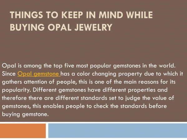 Things to keep in mind while buying Opal Jewelry