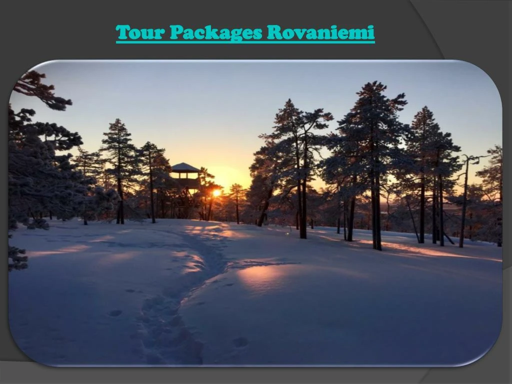 tour packages rovaniemi