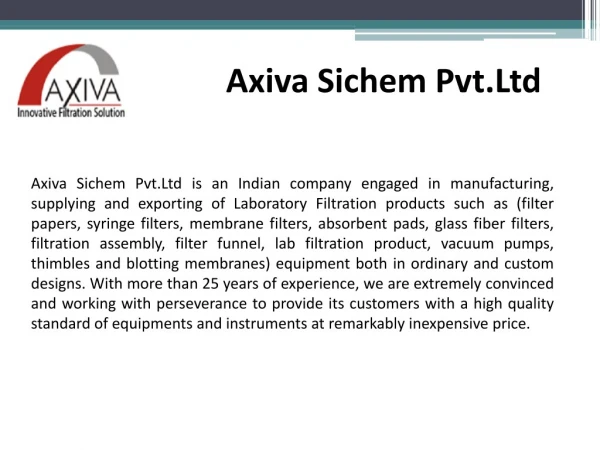 Axiva Sichem - Lab Filtration Equipments!