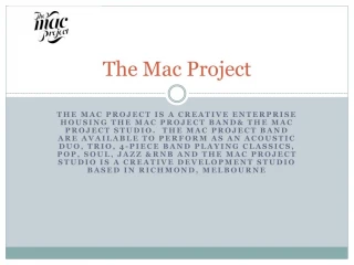 The Mac Project - slide 1