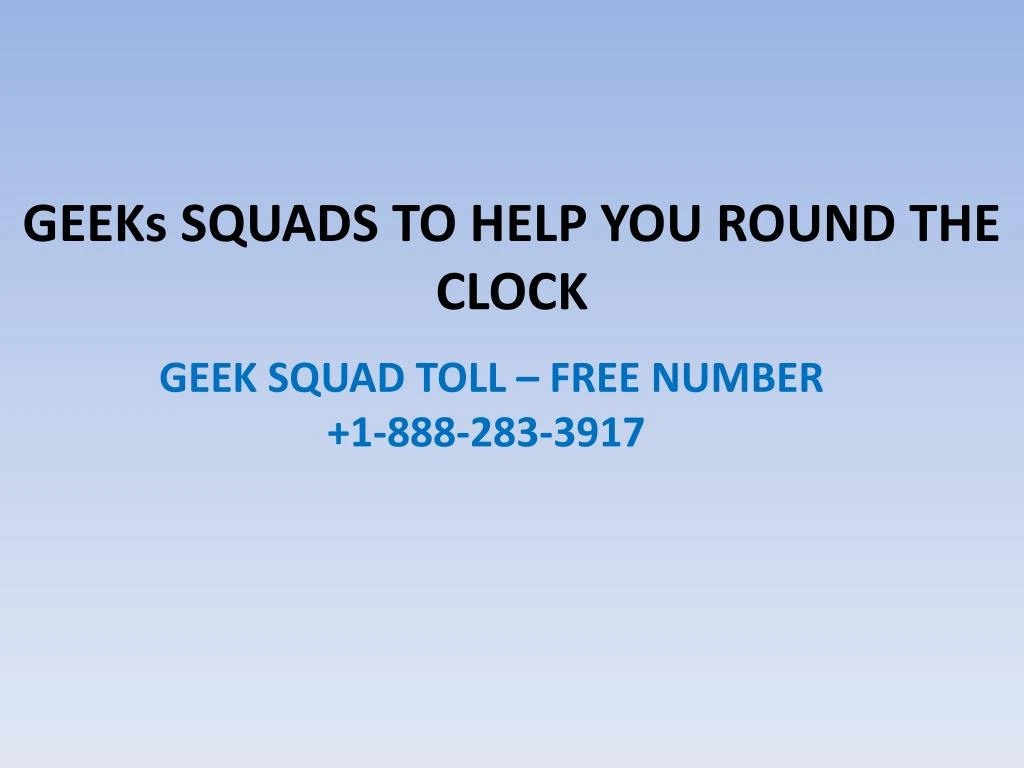 geeks squads to help you round the clock