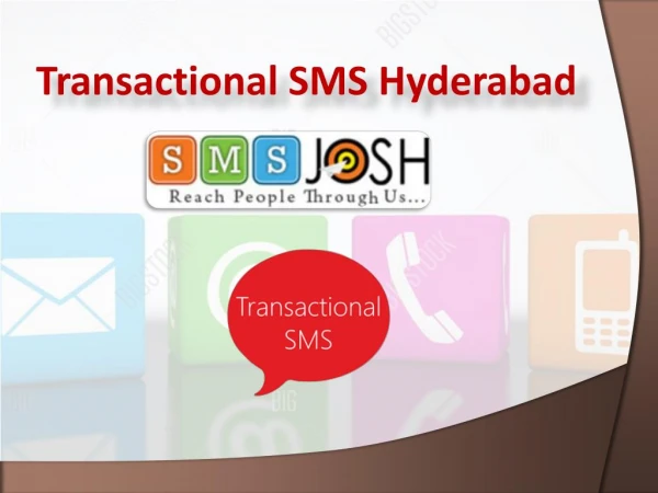 Transactional SMS Hyderabad, Transactional Bulk SMS services Hyderabad - SMSjosh