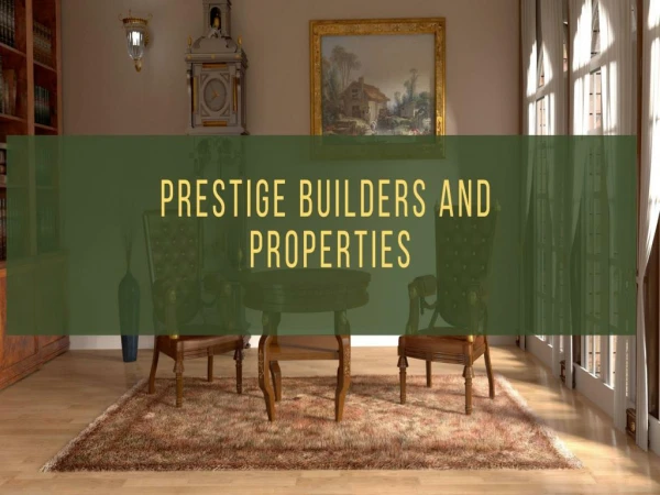 Prestige Properties in Bangalore