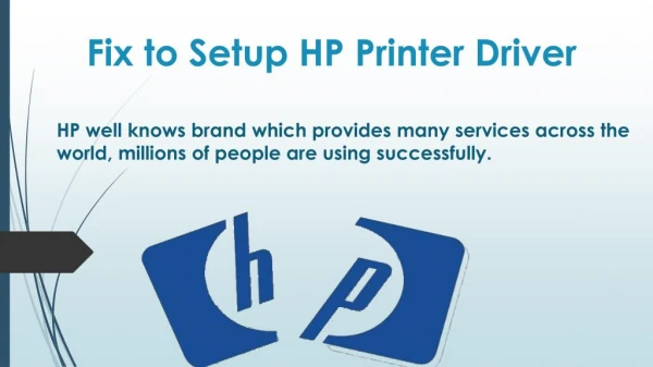 Fix to Setup hp Printer Driver | Hp support