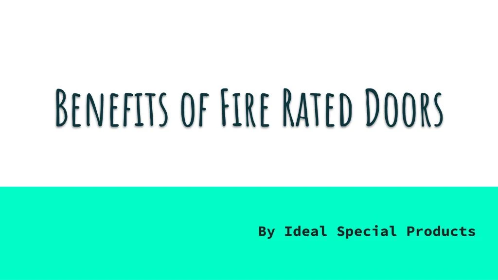 benefits of fire rated doors