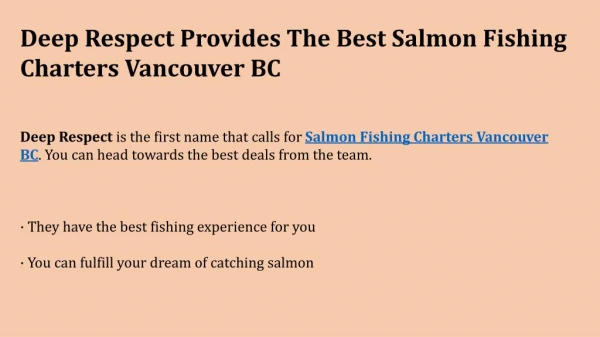 Best Salmon Fishing Charters Vancouver BC Experience