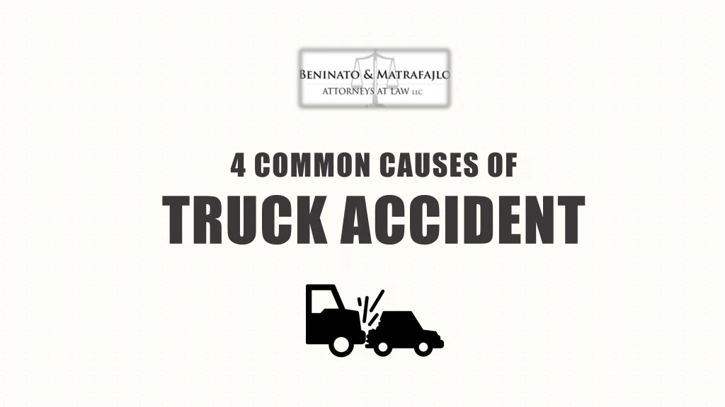 4 common causes of truck accident