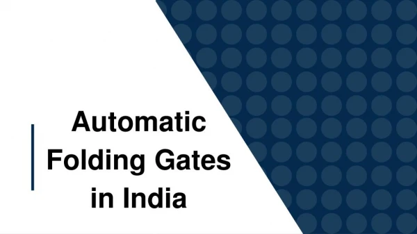 Best Automatic Folding Gates in India