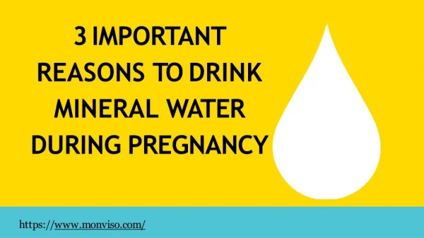 3 Important Reasons To Drink Mineral Water During Pregnancy