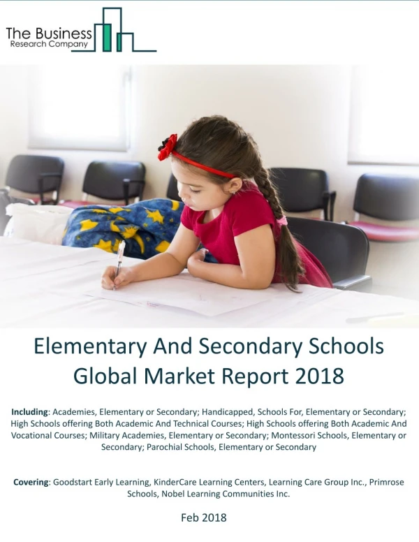 Elementary And Secondary Schools Global Market Report 2018