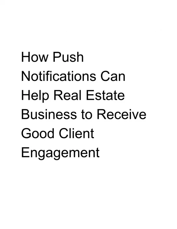 How Push Notifications Can Help Real Estate Business to Receive Good Client Engagement