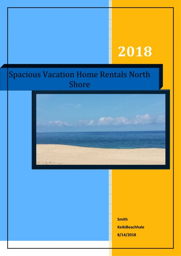 Spacious Vacation Home Rentals North Shore