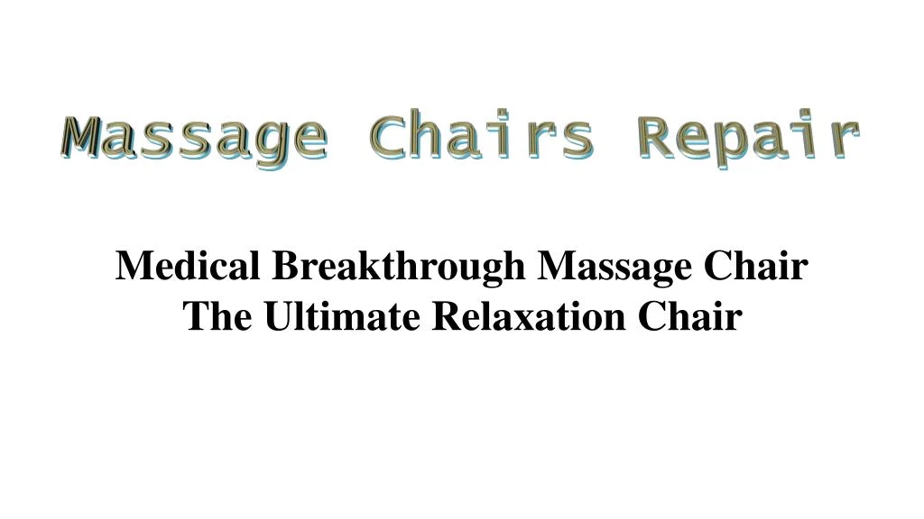 massage chairs repair