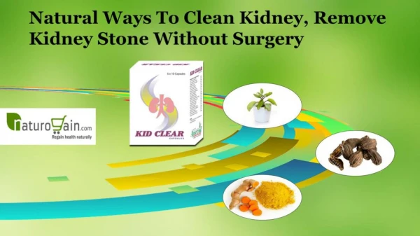 Natural Ways to Clean Kidney, Remove Kidney Stone without Surgery