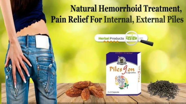 Natural Hemorrhoid Treatment, Pain Relief for Internal, External Piles