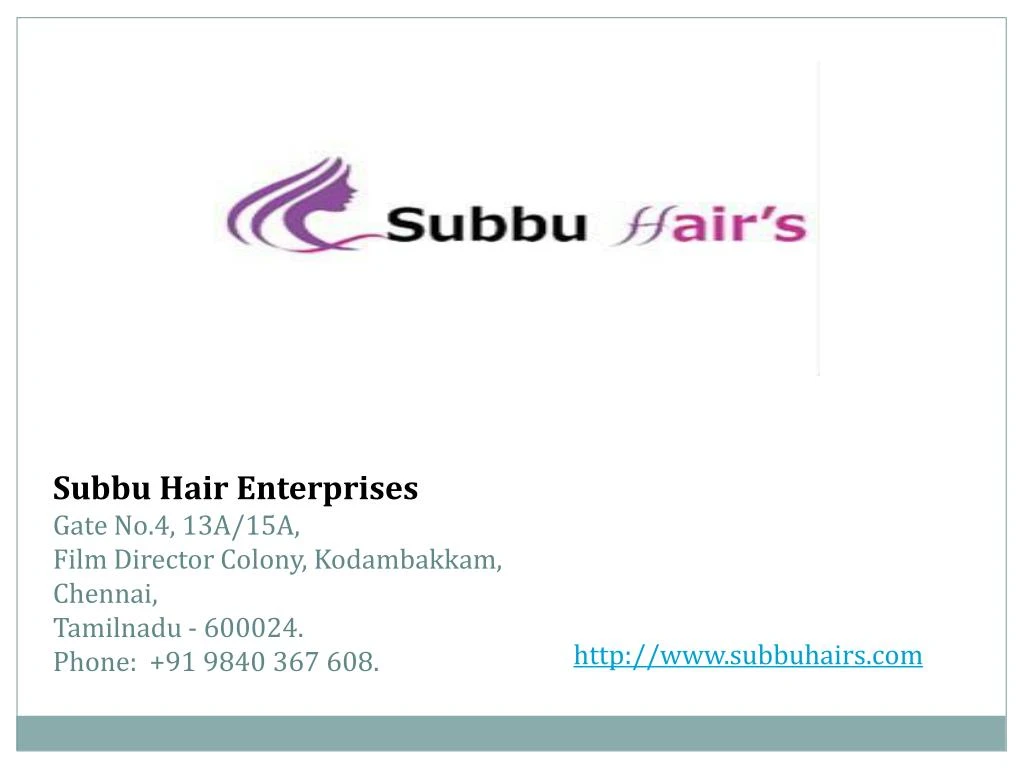 subbu hair enterprises gate no 4 13a 15a film