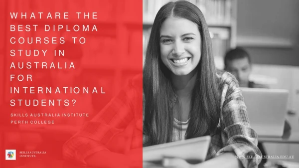Best diploma courses to study in Australia for International Students