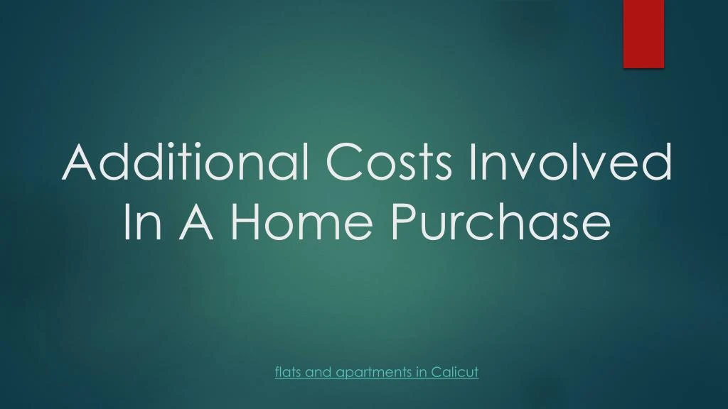 additional costs involved in a home purchase