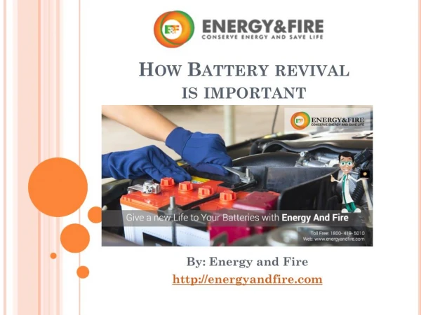 How Battery Revival is Important - EnergyandFire