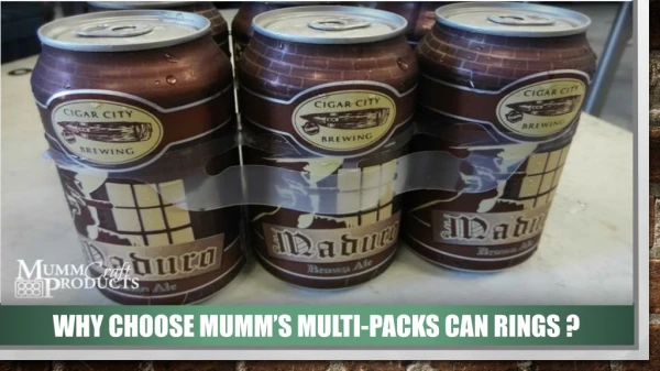Why Choose Mumm Craft Multi-packs Can Rings ?