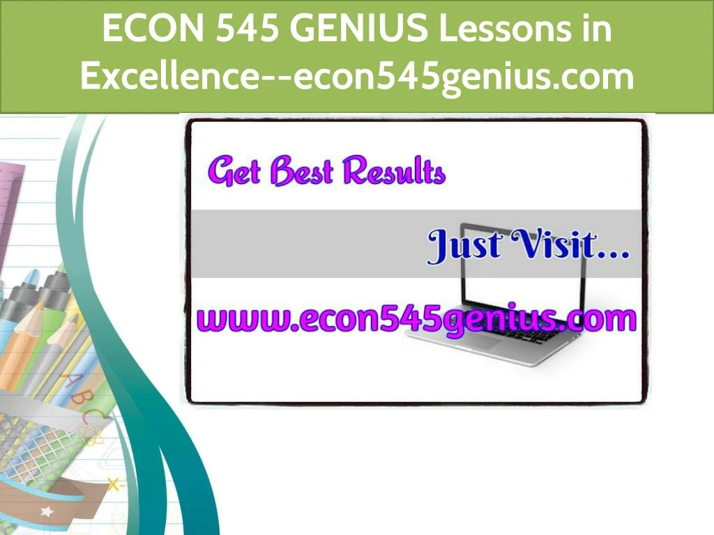 econ 545 genius lessons in excellence