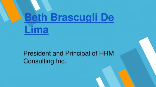 Beth Brascugli De Lima, president and principal of HRM Consulting