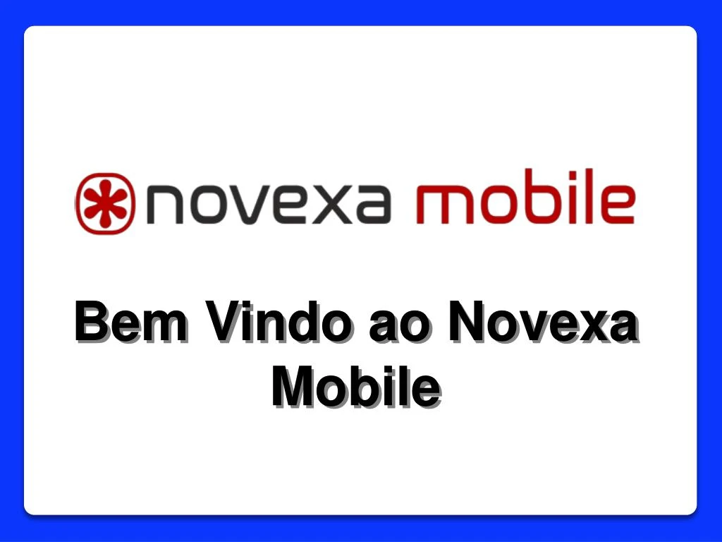 bem vindo ao novexa mobile