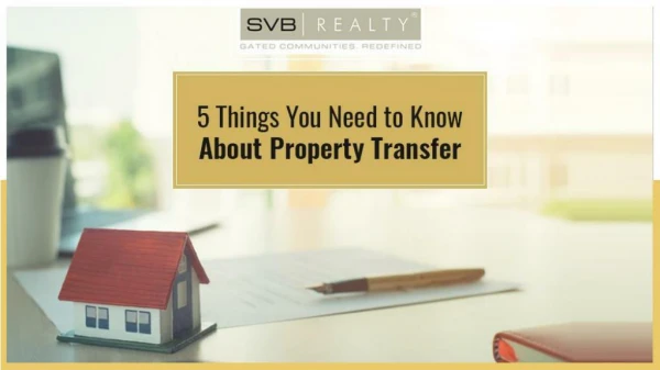 5 Things to Know About Property Transfer