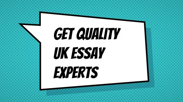 Get quality UK essay experts
