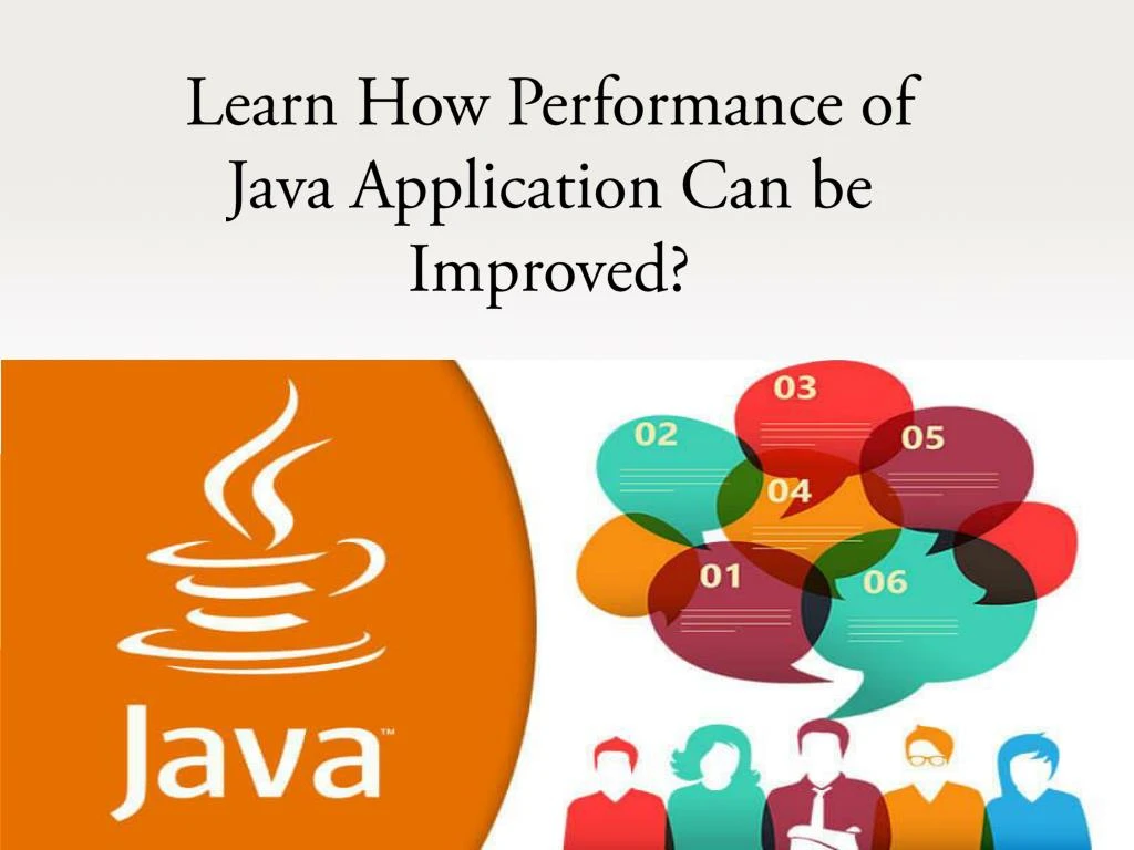 learn how performance of java application can be improved