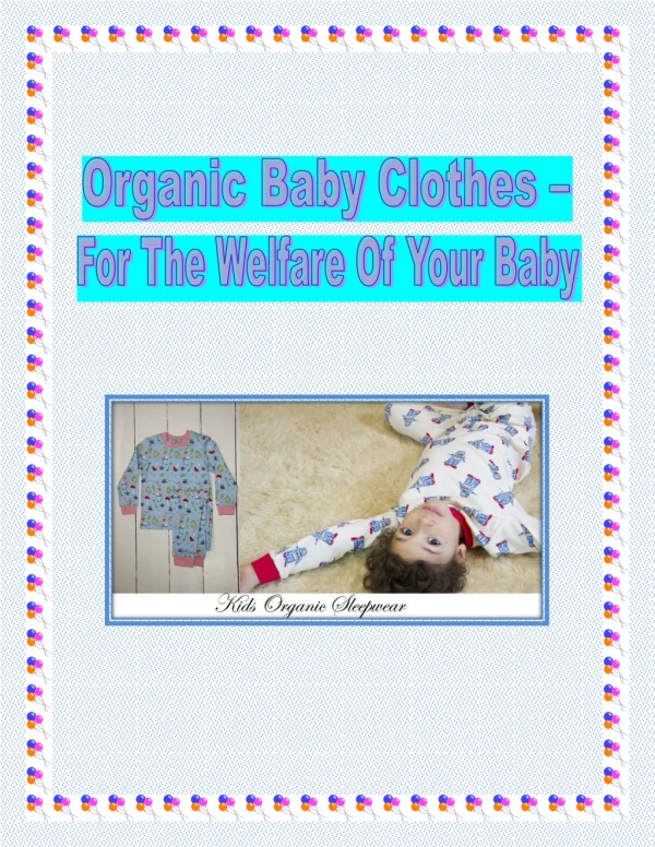 Kids Organic Sleepwear for the Welfare of Your Baby